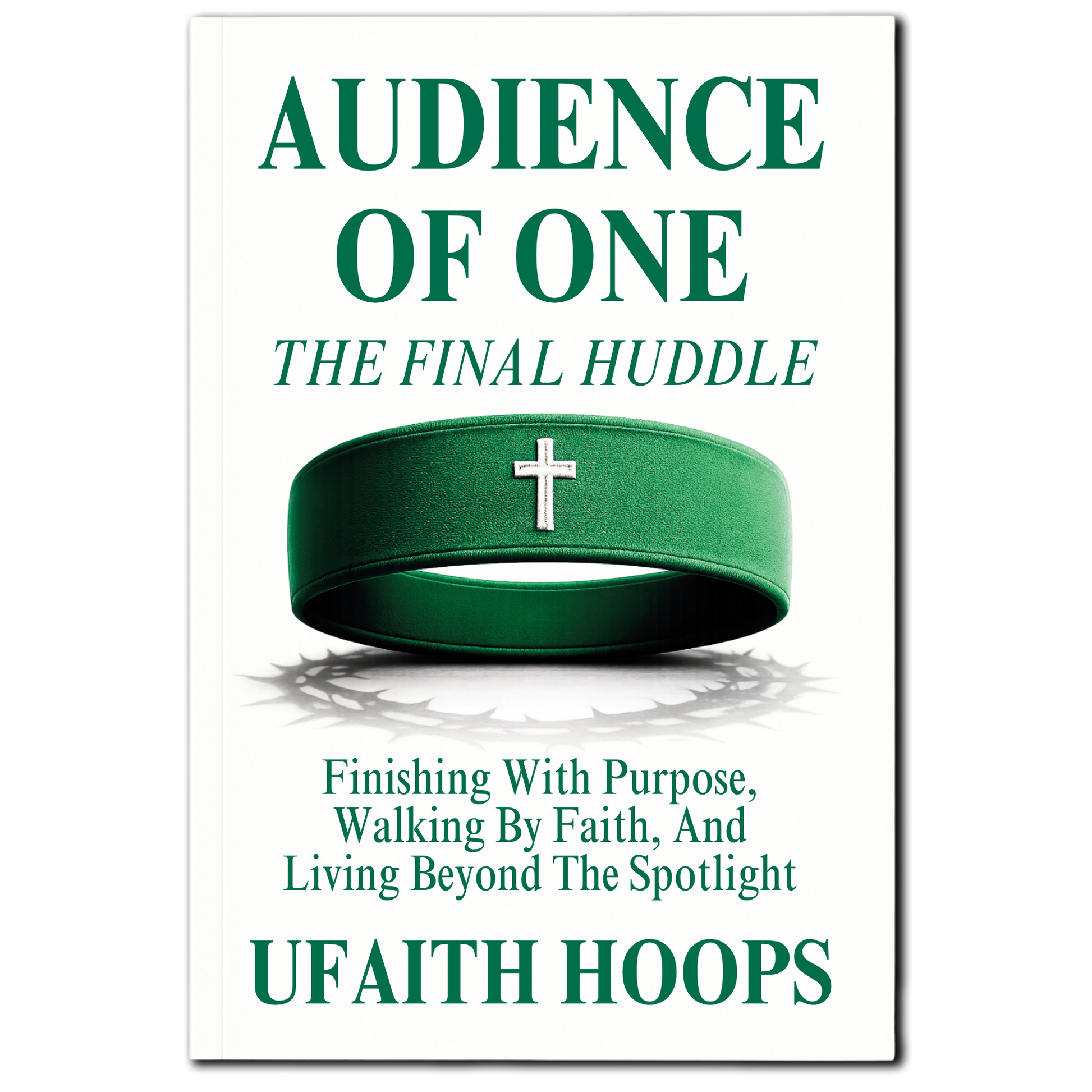 Audience Of One: The Final Huddle