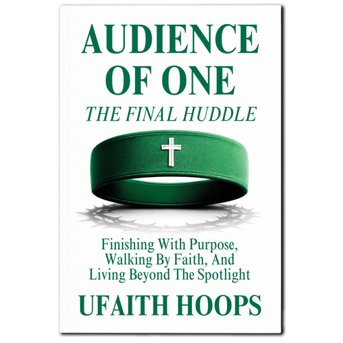 Audience Of One: The Final Huddle