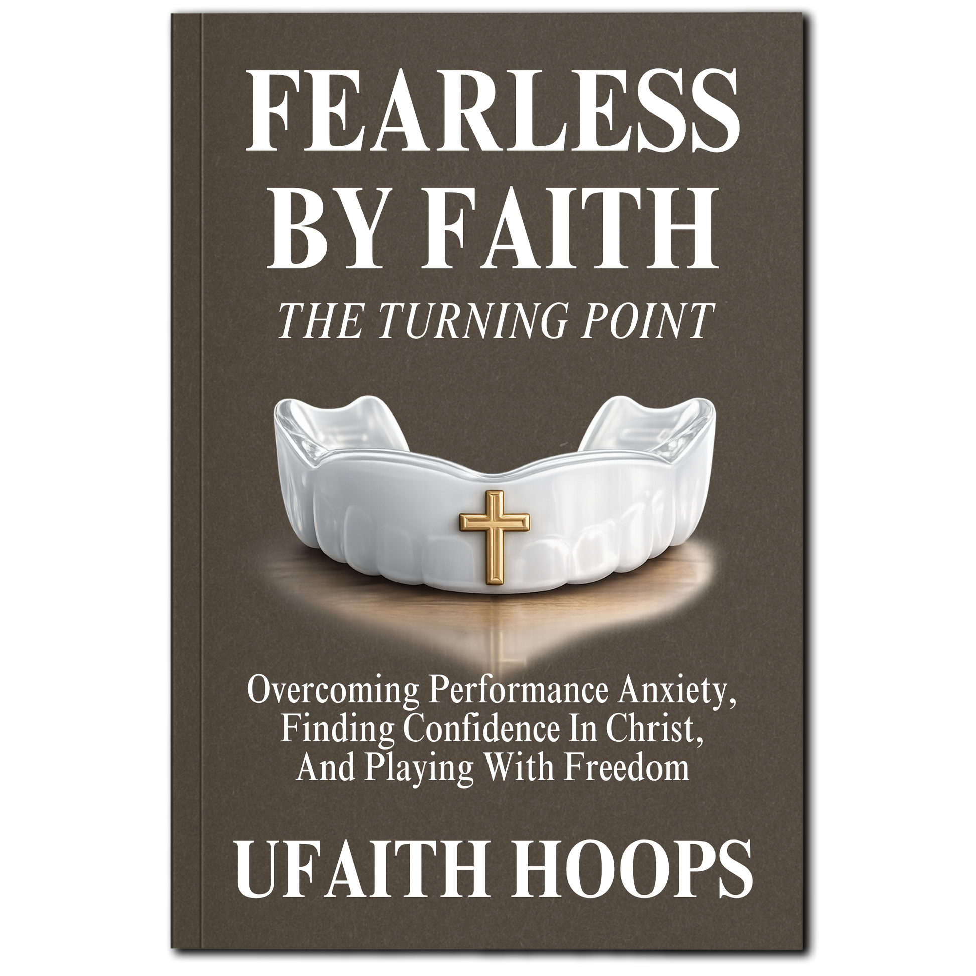 Fearless By Faith: The Turning Point